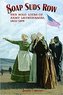 Soap Suds Row: The Bold Lives of Army Laundresses 1802-1876
