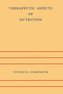 Therapeutic Aspects of Nutrition