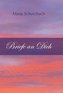 Briefe an Dich
