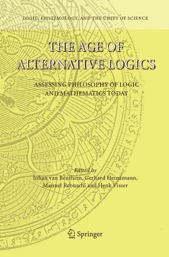 The Age of Alternative Logics