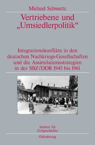 Vertriebene und \"Umsiedlerpolitik\"
