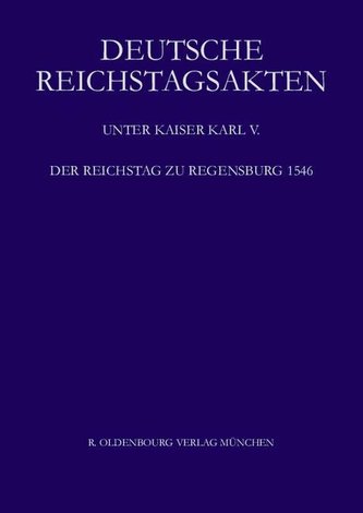 Deutsche Reichstagsakten unter Kaiser Karl V