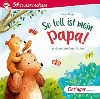 So toll ist mein Papa!