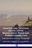 Hunting and Trapping on the Upper Magalloway River and Parmachenee Lake