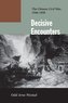 Decisive Encounters: The Chinese Civil War, 1946-1950