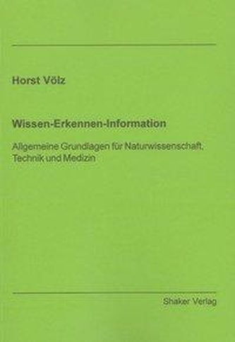 Wissen - Erkennen - Information