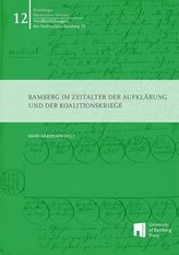 Bamberg im Zeitalter der Aufklärung und der Koalitionskriege