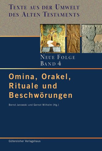 Texte aus der Umwelt des Alten Testaments. Neue Folge - Band 4