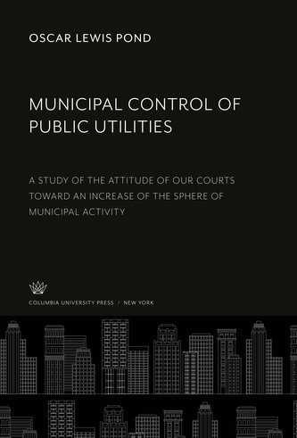 Municipal Control of Public Utilities