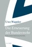 Die Erneuerung der Bundeswehr