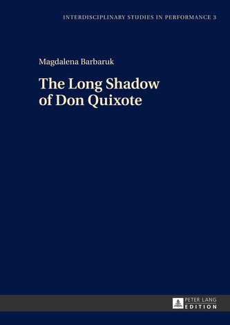 The Long Shadow of Don Quixote