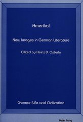 Amerika! New Images in German Literature