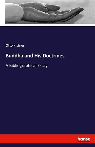 Buddha and His Doctrines