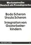 Integration von Gastarbeiterkindern
