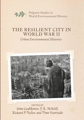 The Resilient City in World War II