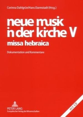 neue musik in der kirche V.  missa hebraica