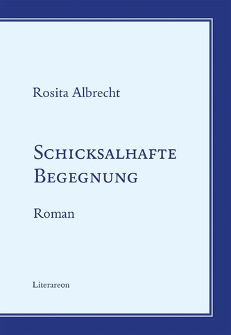 Schicksalhafte Begegnung