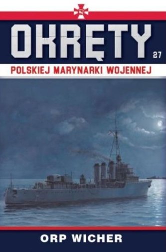 Okręty Polskiej Marynarki Wojennej T.27 ORP Wicher