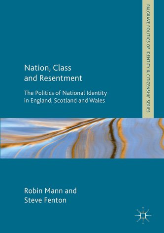 Nation, Class and Resentment