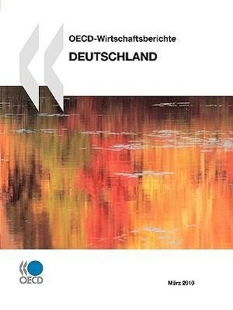OECD Wirtschaftsberichte: Deutschland 2010
