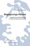 Begegnungs-Räume. Begegnung und Beziehung in Inklusionspartnerschaften