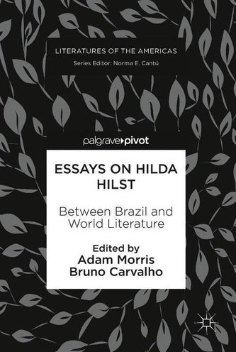 Essays on Hilda Hilst