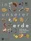 In unserer Erde