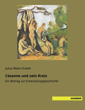 Cézanne und sein Kreis