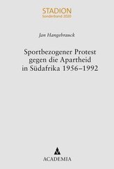 Sportbezogener Protest gegen die Apartheid in Südafrika 1956-1992