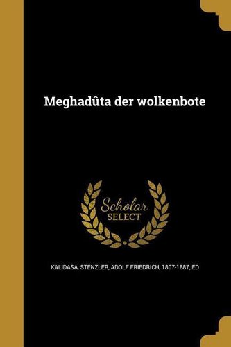 GER-MEGHADUTA DER WOLKENBOTE