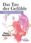 Das Tao der Gefühle