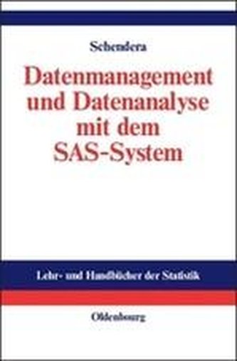Datenmanagement und Datenanalyse mit dem SAS-System