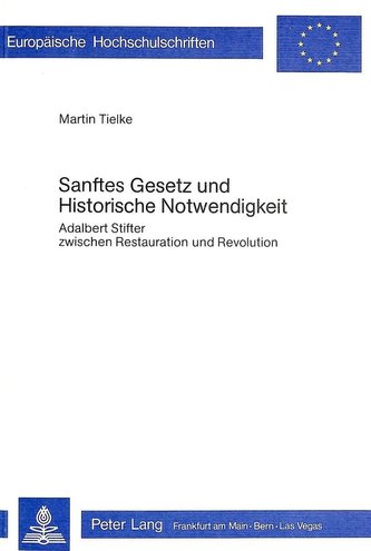 Sanftes Gesetz und historische Notwendigkeit