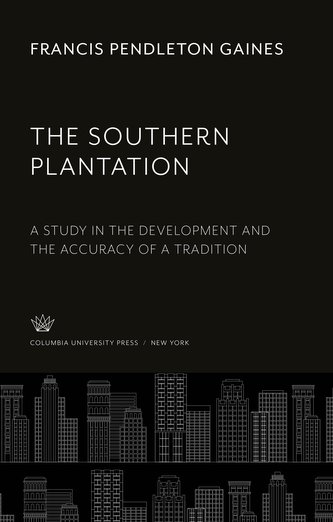 The Southern Plantation