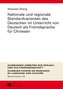 Nationale und regionale Standardvarianten des Deutschen im Unterricht von Deutsch als Fremdsprache für Chinesen