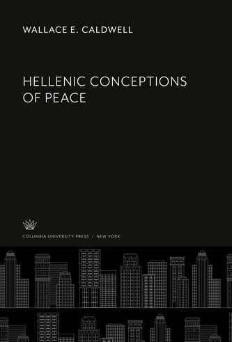 Hellenic Conceptions of Peace