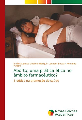 Aborto, uma prática ética no âmbito farmacêutico?