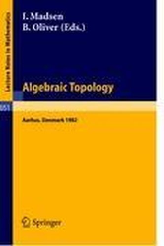 Algebraic Topology. Aarhus 1982