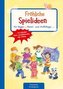 Fröhliche Spielideen