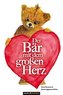 Der Bär mit dem großen Herz