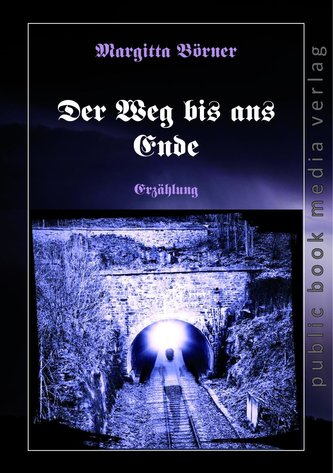 Der Weg bis ans Ende