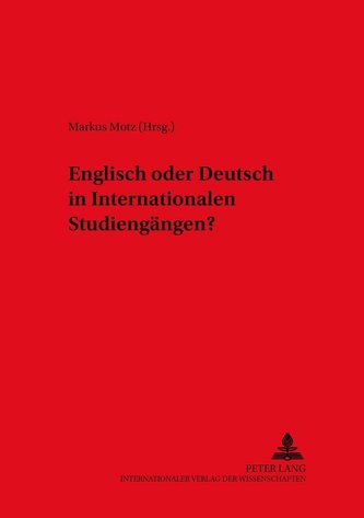 Englisch oder Deutsch in Internationalen Studiengängen?
