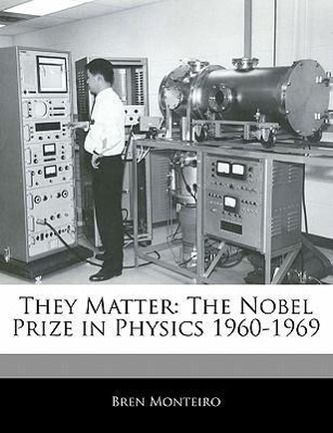 They Matter: The Nobel Prize in Physics 1960-1969