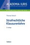 Strafrechtliche Klausurenlehre