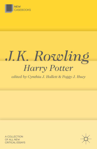 J. K. Rowling: Harry Potter J. K. Rowling: Harry Potter