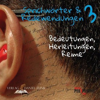 Sprichwörter und Redewendungen 3