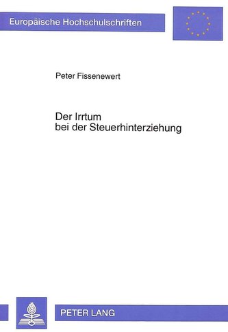 Der Irrtum bei der Steuerhinterziehung