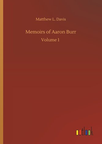 Memoirs of Aaron Burr