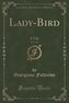 Lady-Bird, Vol. 1 of 3