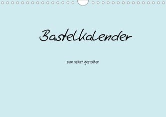 Bastelkalender - hell Blau (Wandkalender 2020 DIN A4 quer)